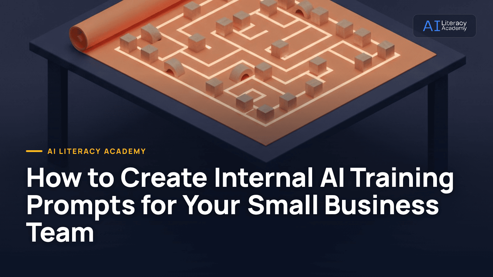 How to Create Internal AI Training Prompts for Your Small Business Team
