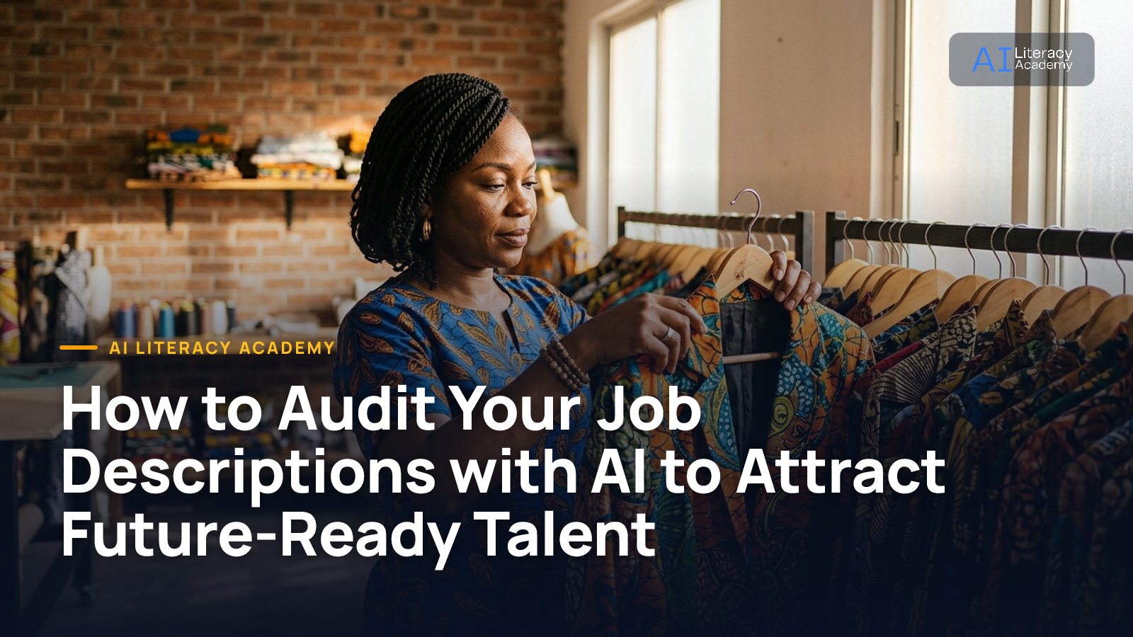 How to Audit Your Job Descriptions with AI to Attract Future-Ready Talent