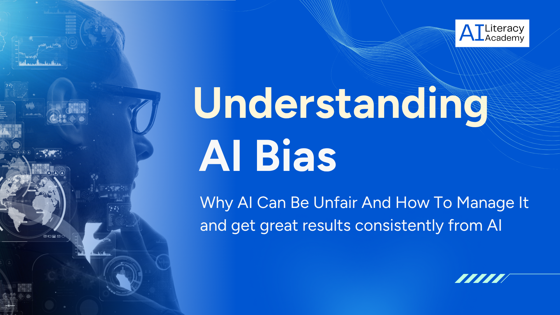 Understanding AI Bias: Why AI Can Be Unfair And How To Manage It