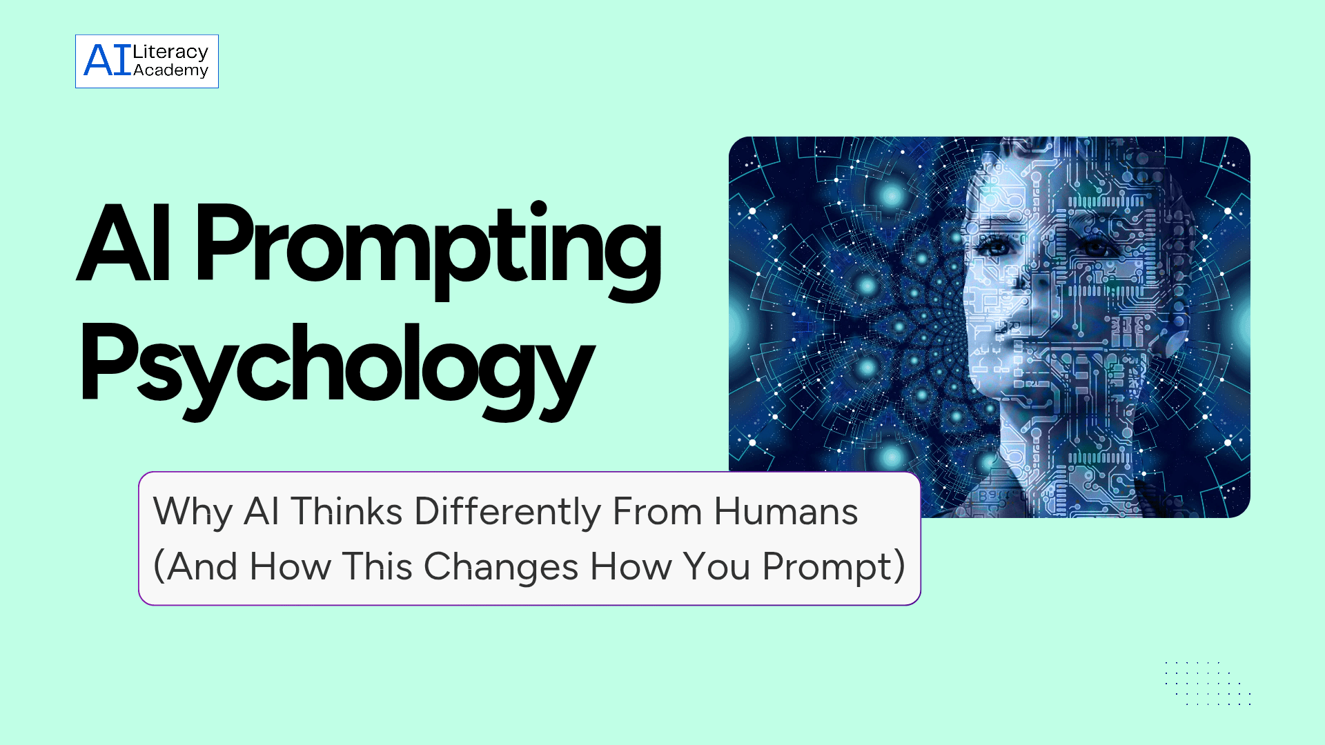 AI Prompting Psychology: Why Humans and AI Think Differently (And How This Changes Everything)