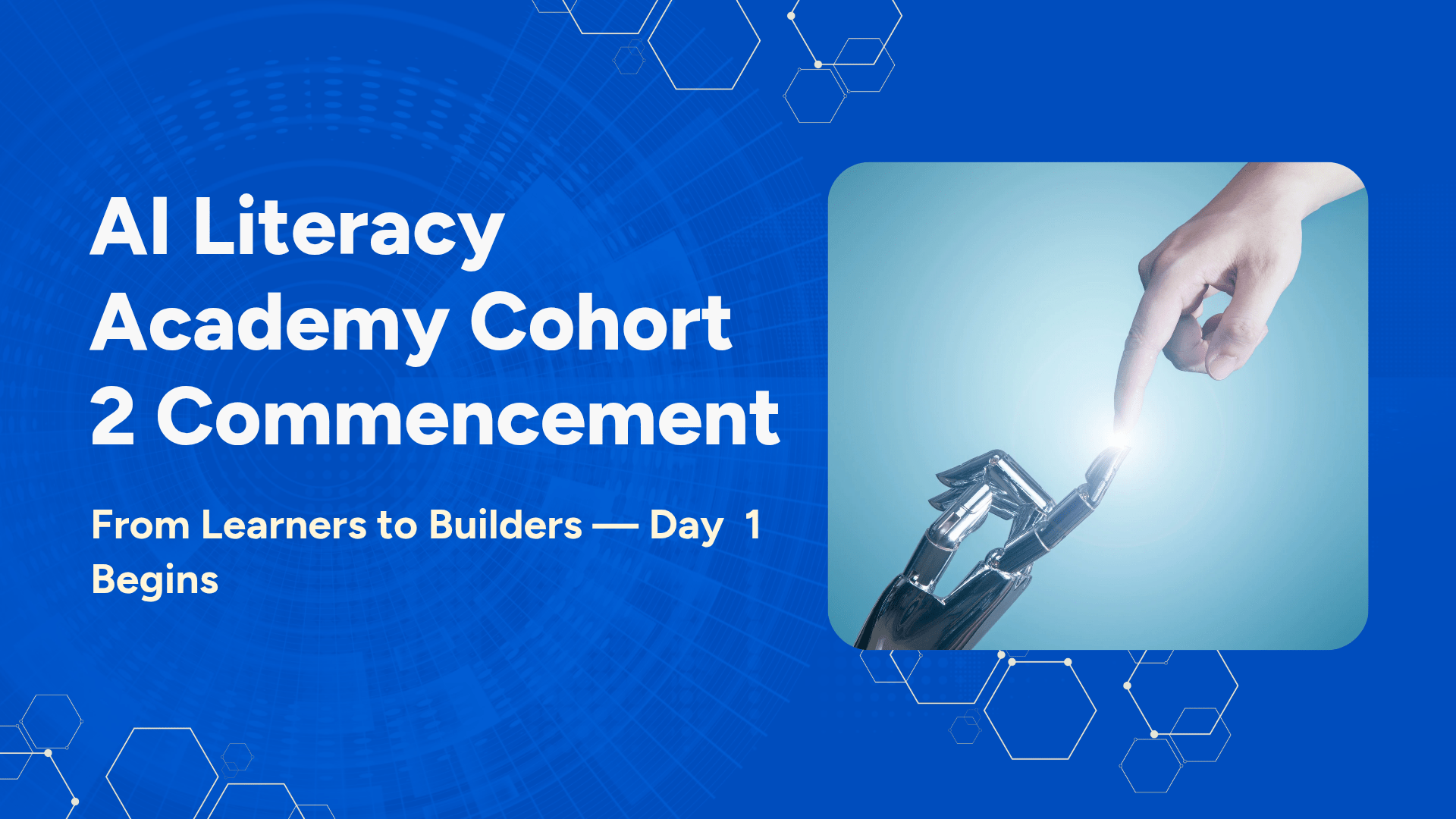 AI Literacy Academy Cohort 2 Commencement: The Future Starts Today