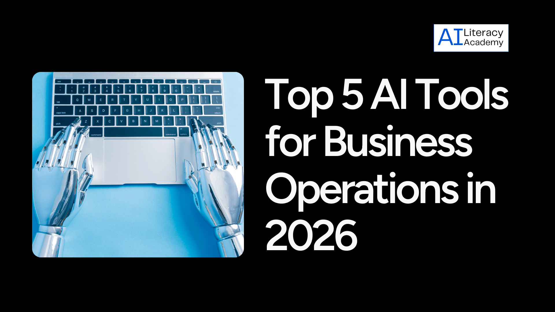 Top 5 AI Tools for Business Operations in 2026