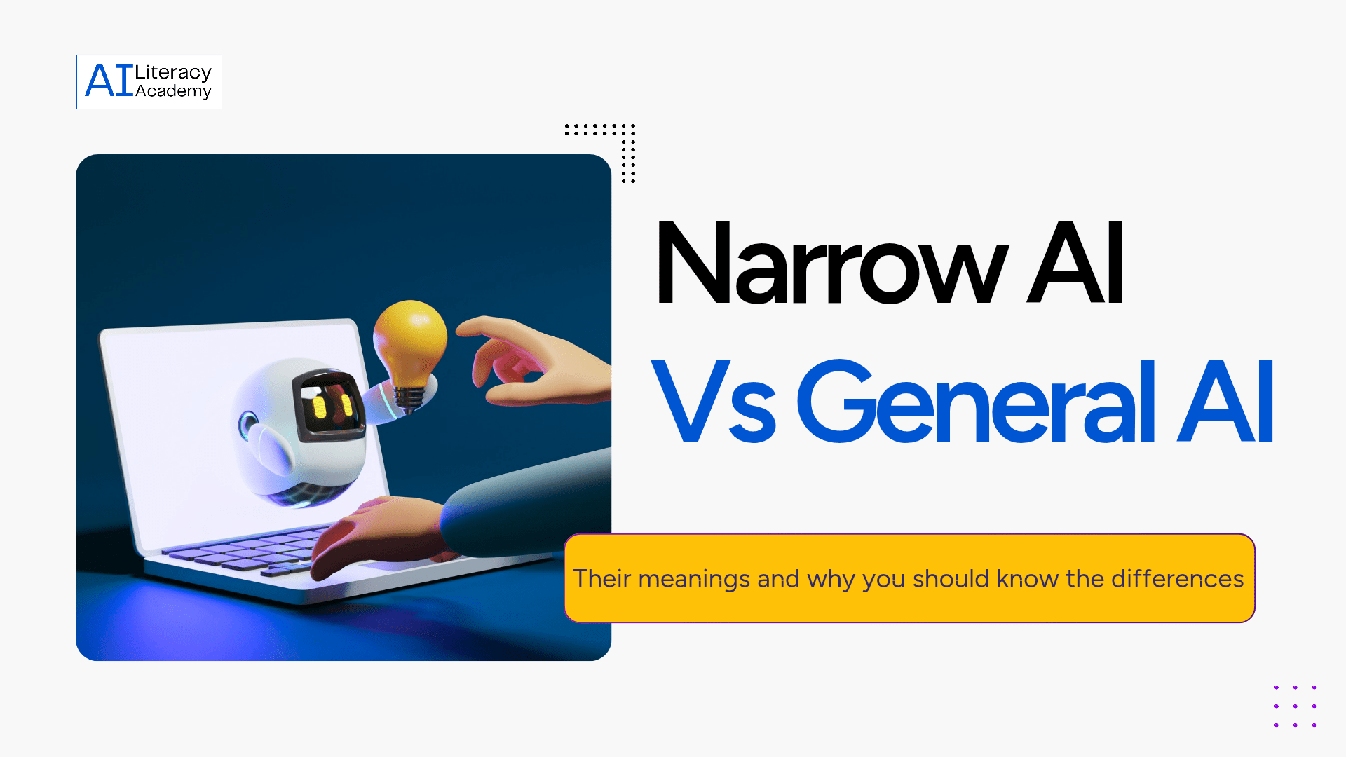 Narrow AI vs General AI: The Key Differences You Should Know