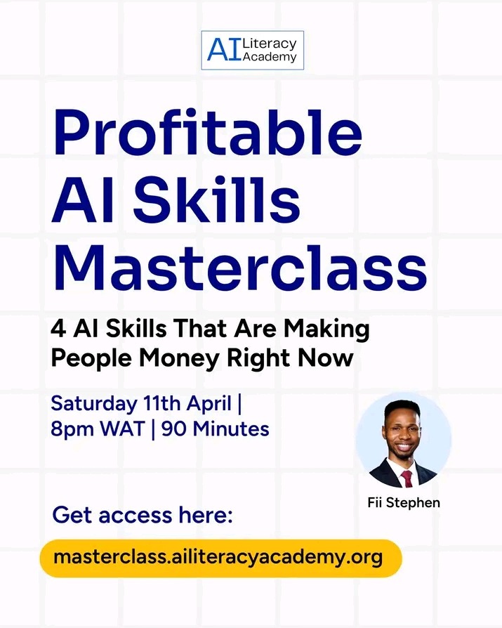 Free live demonstration of 4 profitable AI skills people use to earn ₦300,000 monthly at AI Literacy Academy masterclass